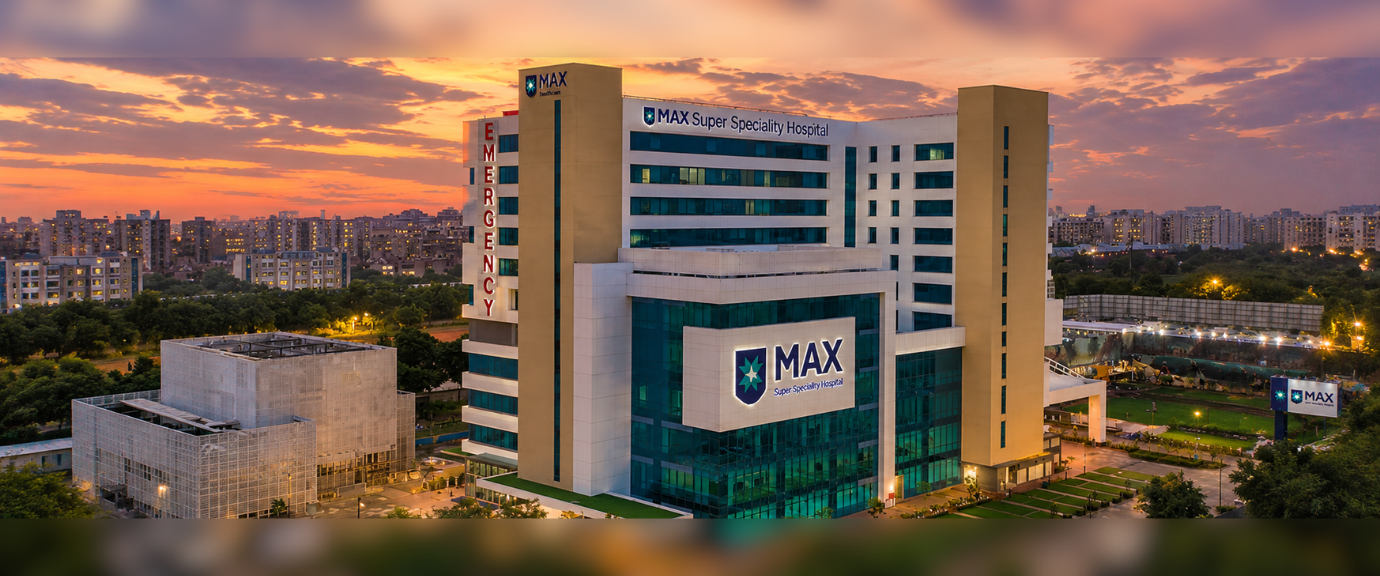 Max Super Speciality Hospital, Dwarka